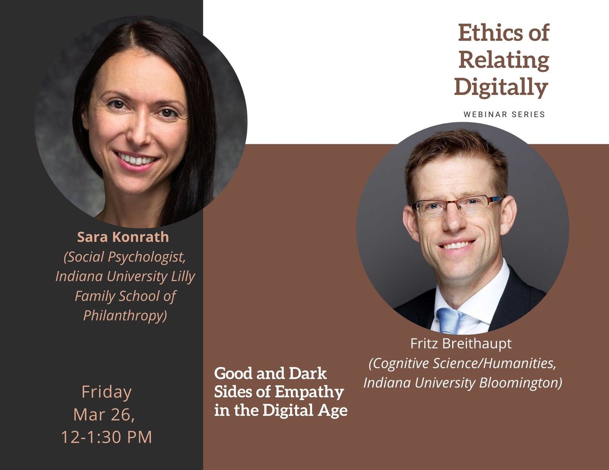 SaraKonrath's tweet photo. Join us Friday March 26 for our Ethics of Relating Digitally webinar series. 
@digethic

@FritzBreithaupt and I will debate each other about technology and empathy.  

Registration is free: https://t.co/tAvDSPbmFB https://t.co/S3Q08tl2nM