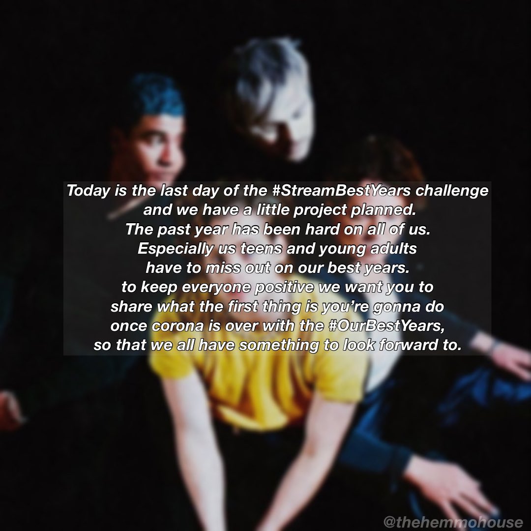 thehemmohouse's tweet image. #CalmMiniComp #StreamCalm 
We have a little project planned for all of you:
 Tweet what the first thing is you’re gonna do/ the thing you look forward to the most, once corona is over. Make sure to use the #OurBestYears ! 🤍