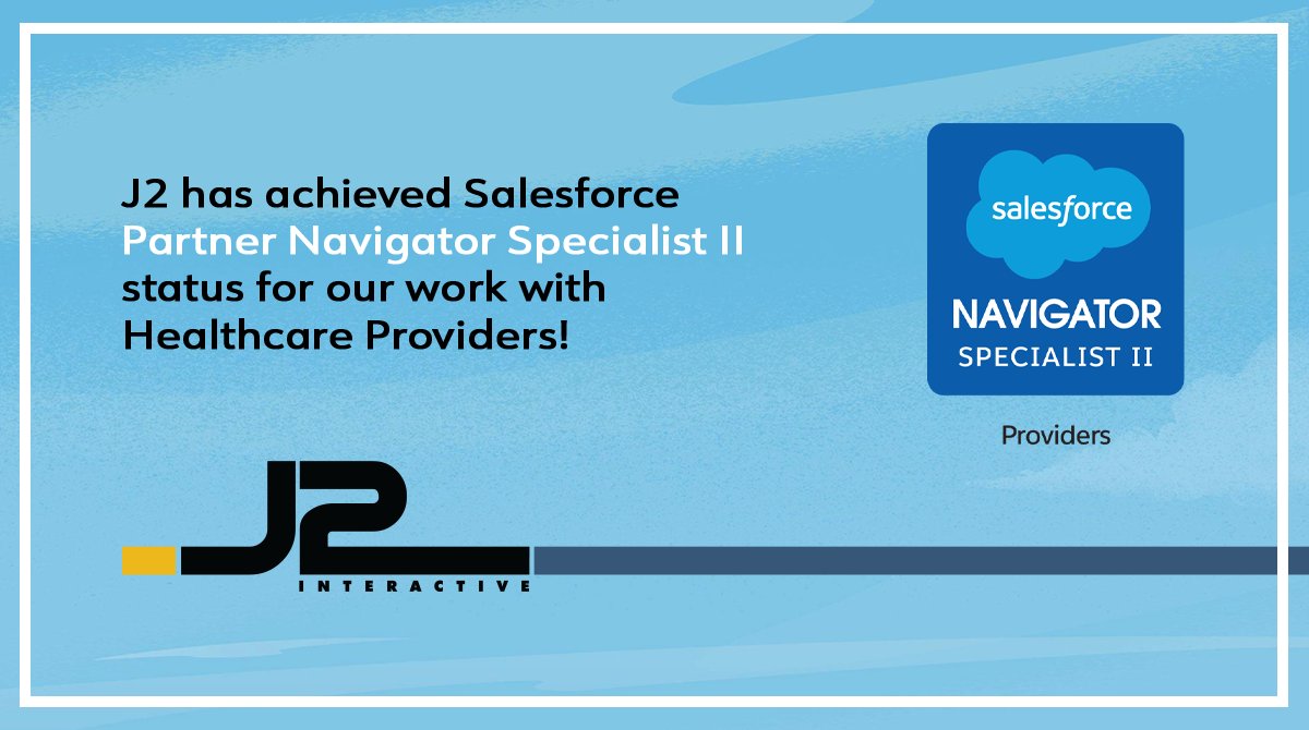 J2_Interactive's tweet image. We have worked alongside healthcare providers since 2004. Today, we're proud to announce that we've achieved Salesforce Partner Navigator Specialist II status for our work in the provider space! Learn more about J2 and Salesforce: j2int.co/2tdxZgp