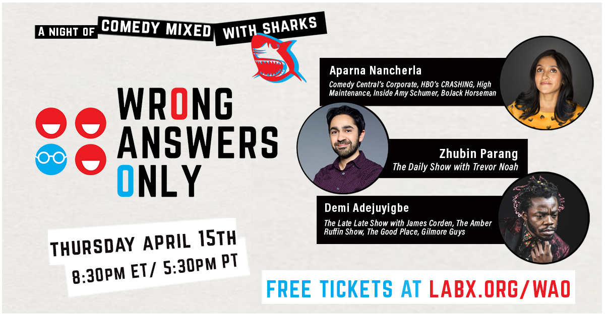 Thursday, April 15th! Come learn about SHARKS with comedians @aparnapkin <a href="/zhubinparang/">Zhubin Parang</a> &amp; <a href="/electrolemon/">demi adejuyigbe</a> free tix here: eventbrite.com/e/wrong-answer…