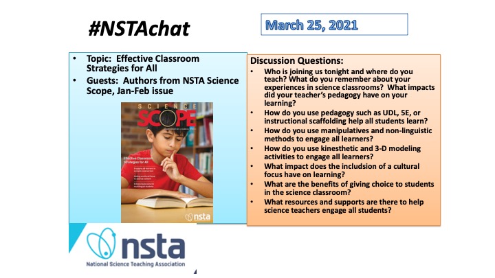 Join us Thursday - Mar 25 - 9PM. #NSTAchat
Let's chat about "Effective Classroom Strategies for All". <a href="/patty_mcginnis/">Dr. Patty McGinnis</a> <a href="/sciencescope/">Sciencescope</a> #NSTA <a href="/NSTA/">National Science Teaching Association</a> #NSTA21