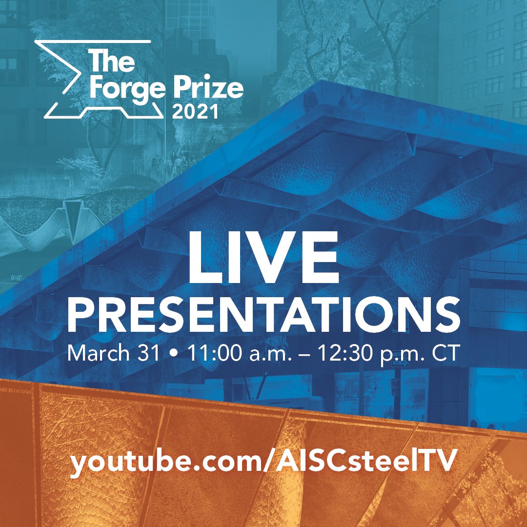 aisc's tweet photo. Mark your calendars -- 3 visionary #ForgePrize finalists are presenting their concepts to the judges during a live YouTube event next week! Tune in to https://t.co/SR99b1SiR6 on 3/31 at 11:00 a.m. CDT to watch the live presentations. #Architecture #StructuralSteel #SteelDesign https://t.co/SfqDw5iBI1