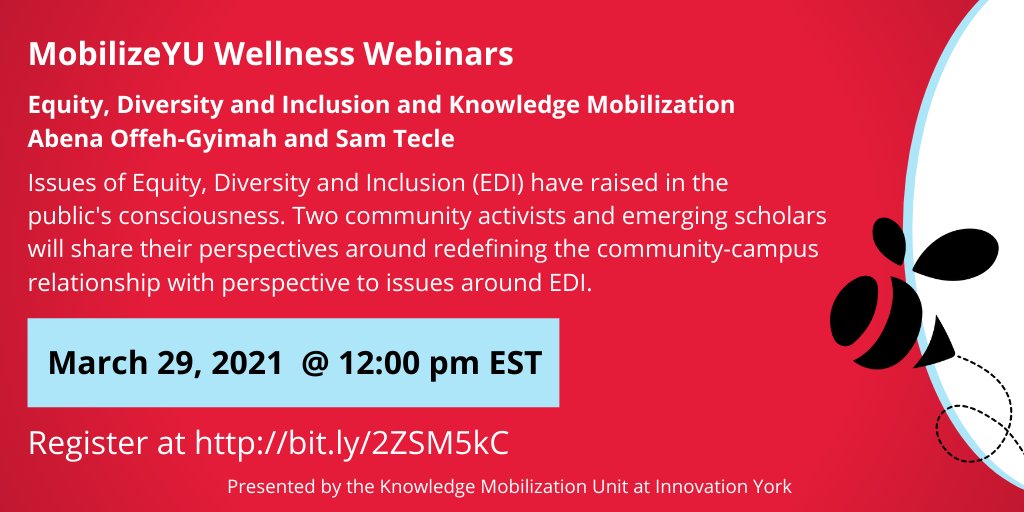 KMbYork's tweet image. Join us next week on March 29 for a Wellness Webinar focused on Equity, Diversity and Inclusion and Knowledge Mobilization with Abena Offeh-Gyimah and Sam Tecle. Register at bit.ly/2ZSM5kC
