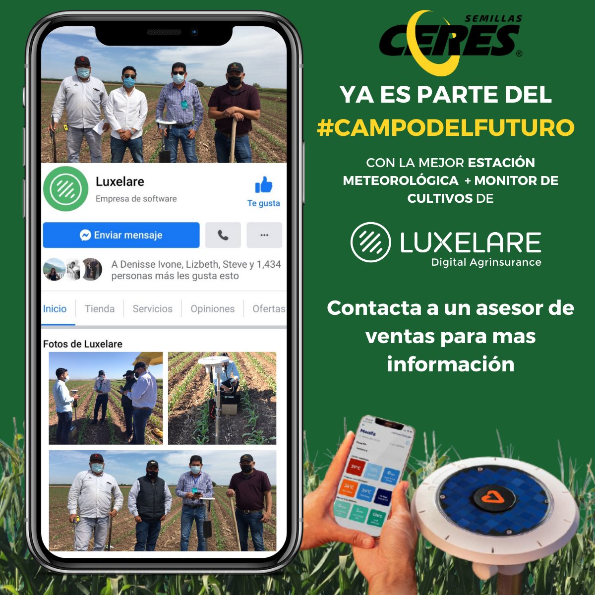 Digitaliza tu agricultura con Luxelare
Nuestros clientes de Semillas Ceres han digitalizado sus campos con la mejor estación meteorológica en el mercado, no esperes mas y contacta a tu asesor de venta Luxelare.

#campodelfuturo #agtech #luxelare #semillasceres #arable