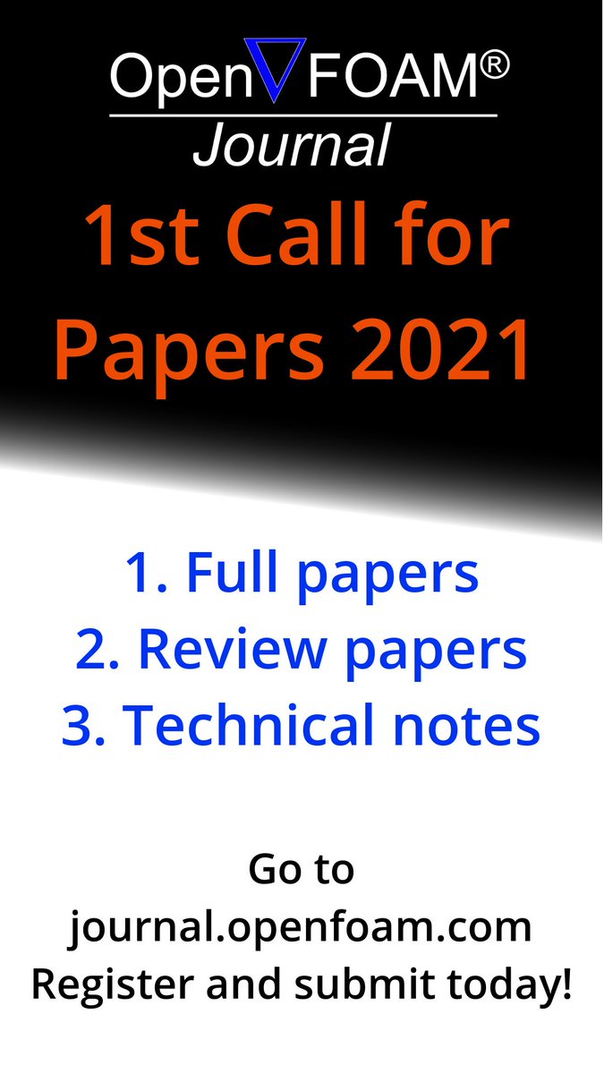 The first call for papers is open! Please submit your paper as a Full paper, Technical note or Review paper. Authors' guidelines are here: journal.openfoam.com/index.php/ofj/… . Your work will be reviewed and published online and open to anyone. Join the first authors now.