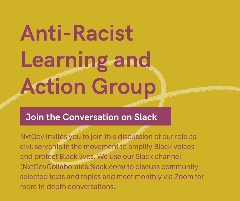 nxtgovca's tweet photo. Join #NxtGov's Slack channel to learn more about our Anti-Racist Learning and Action Group meeting happening next Tuesday!
π 12-1 p.m.
ποΈ Mar. 30th
π https://t.co/Y9yvhgsRy7 https://t.co/WAiXLsJX8D