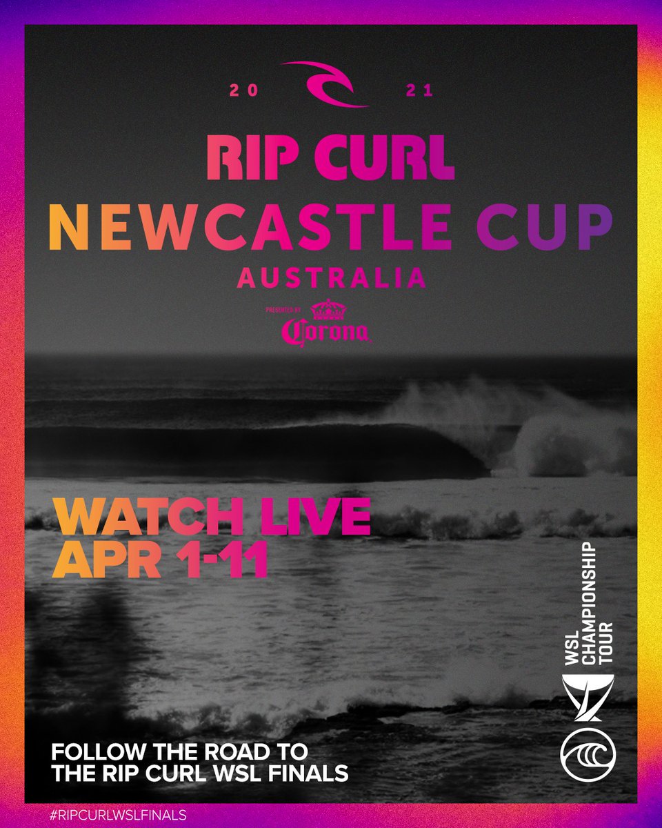 World Surf League On Twitter The Championship Tour Is Back At The Rip Curl Newcastle Cup Pres By Corona From April 1 11 Follow The Road To The Ripcurlwslfinals And Watch Live On