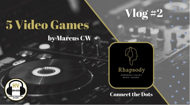 HVRhapsody's tweet photo. VLog 2! In this “Connect the Dots” Episode, we connect five unique songs from five unrelated video games and examine what they have in common despite being very different songs #studentpodcasting #musiceducation #HVArtsEd #hvspn #HVRSD 

https://t.co/FIt0vKQADL https://t.co/UbNbTZeqEk