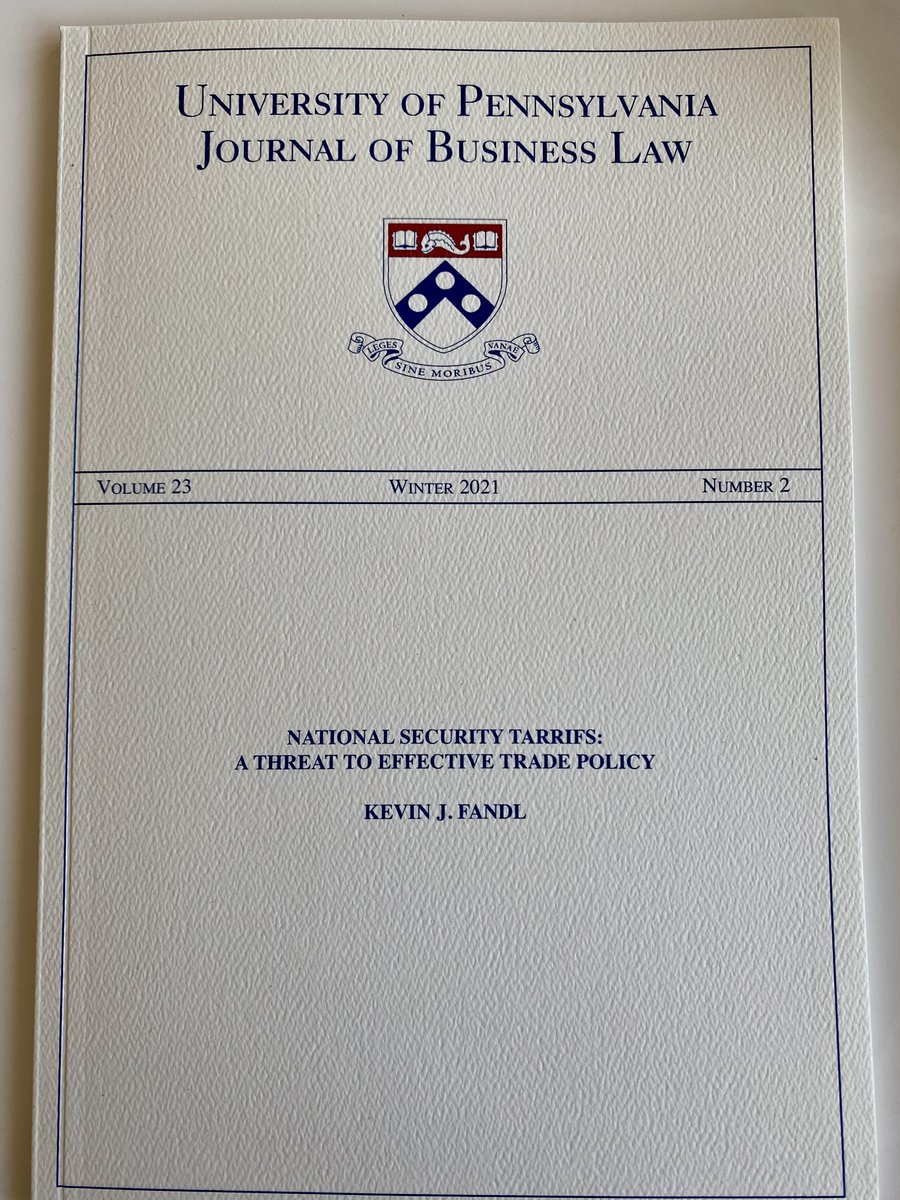 So exciting to see my latest article in print! In this Univ. of Pa. Journal of Business Law piece, I argue that the nat'l security law exception to levying trade tariffs was meant to be narrowly interpreted and that the previous Admin. abused that clause. papers.ssrn.com/sol3/papers.cf…