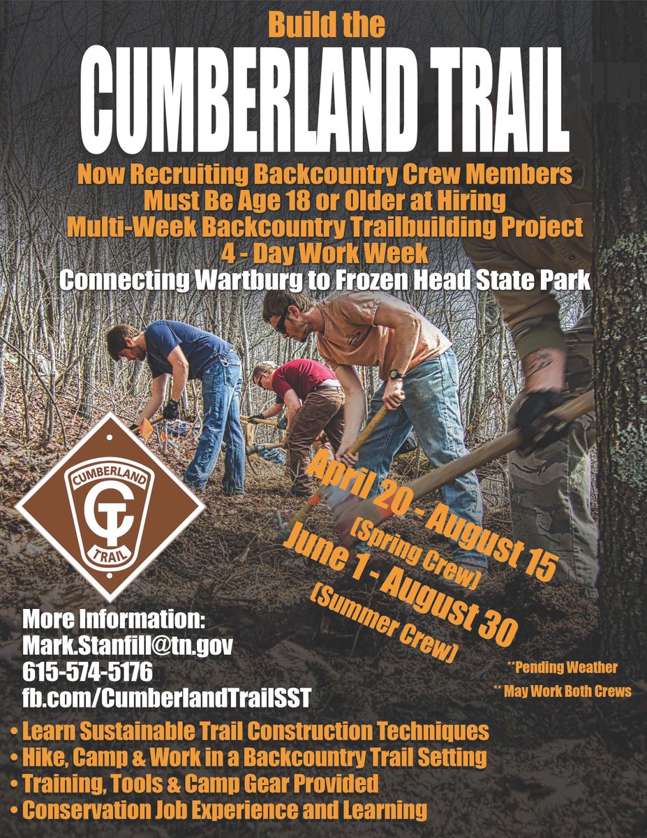 We are hiring for the Spring &amp; Summer Trail crew on the CT which will be based in the backcountry of Morgan County.

See details below and reach out to Mark Stanfill if interested for more details.