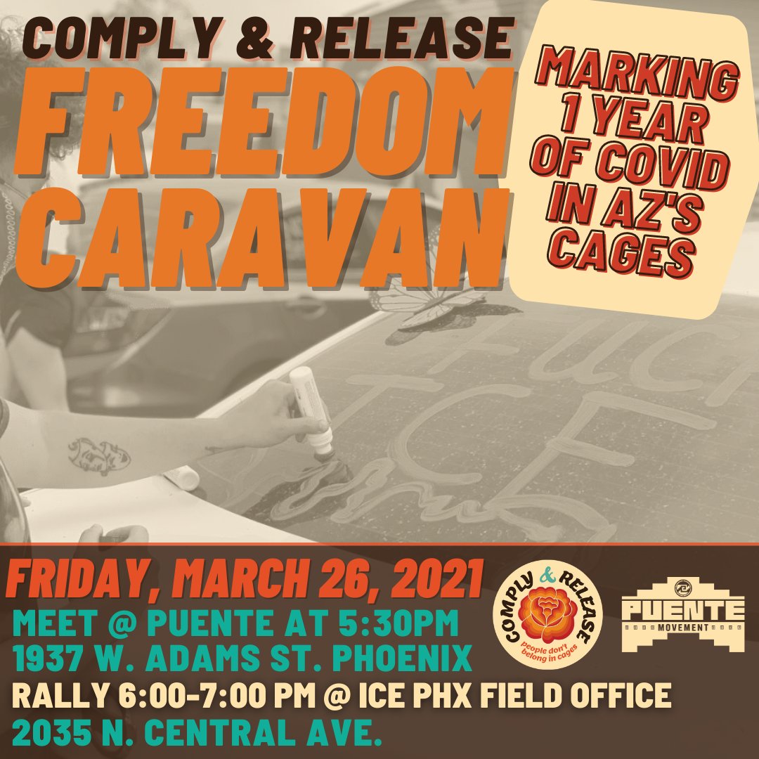 Puenteaz's tweet image. Our last Freedom Caravan of the month! Join us this Friday to rally outside ICE in commemoration of the one year anniversary of COVID inside AZ's cages and 55 lives lost. ICE continues to deport &amp;amp; separate families in the midst of a pandemic. Come through &amp;amp; share! #AbolishICE