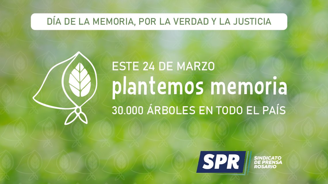 #PlantamosMemoria #Son30Mil #A45AñosDelGolpeGenocida

Día Nacional de la Memoria por la Verdad y la Justicia