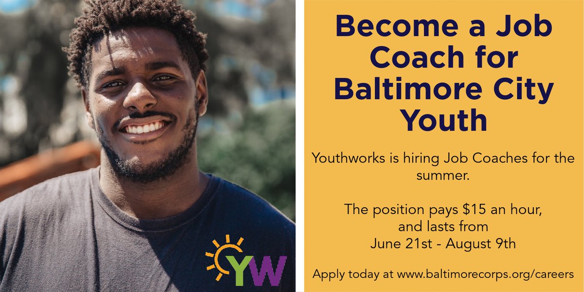 BaltimoreCorps's tweet photo. Youthworks is looking for Job Coaches!

Youthworks Job Coach is a temporary, full-time position with $15 hourly pay. The position starts June 21st, be amongst the first to apply by going  to https://t.co/vUrHM0w1yZ https://t.co/KhyQvd6aJR