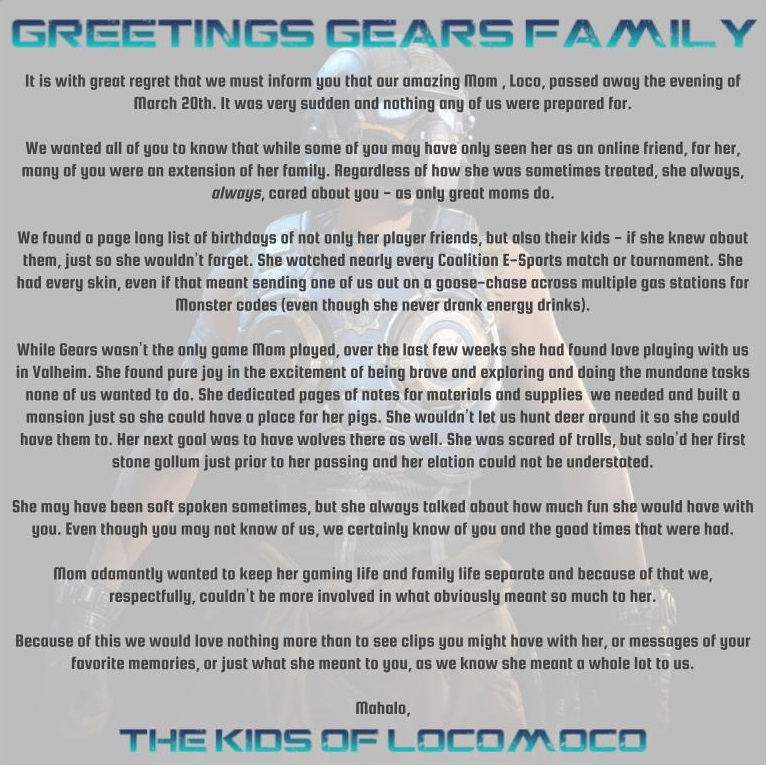 Gina_locomoco's tweet photo. In loving memory of Locomoco, please find below a few words from her ohana
@GearsofWar @CoalitionGears @Xbox @Twitch @Valheimgame
#GearsTournyForLoco #ModMom #Aloha https://t.co/MkBA0IT5BU