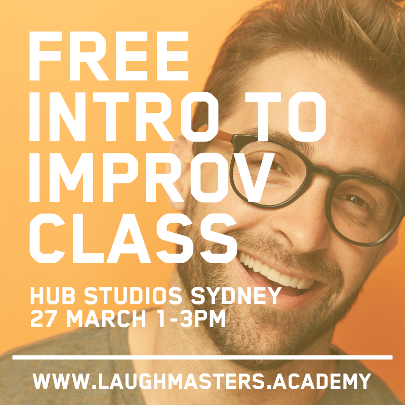 laughmasters's tweet photo. Get out of the house and out of your comfort zone. Book now at https://t.co/Fy9pz6MMlC #free #improv class this weekend. Sat. 27 March in Sydney. https://t.co/Lx22HdUy4u