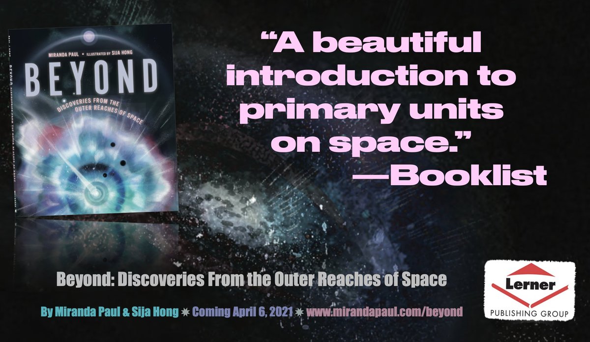 Beyond book cover with exoplanets crossing in front of a star with booklist review quote "A Beautiful introduction to primary units on space" by Miranda Paul and Sija Hong coming April 6, 2021