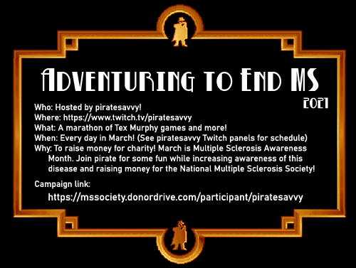 piratesavvy's tweet photo. It is Day 22 of #AdventuringToEndMS. We're continuing with Tex Murphy Under A Killing Moon but it may be a short stream as I adjust to my new work schedule. See you soon!
Twitch: https://t.co/OwwMeiwpwf
Campaign: https://t.co/tVdCcIdaiy https://t.co/ysfXLWSNWO