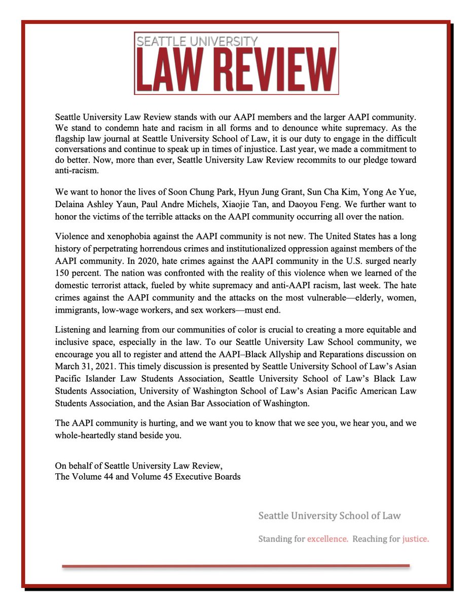 Seattle University Law Review stands with the AAPI Community in condemning racism and the heinous crimes against the AAPI Community. We see you, we hear you, and we whole-heartedly stand beside you.

#AAPICommunity #StopAAPIHate #SULawRev #StopAsianHate