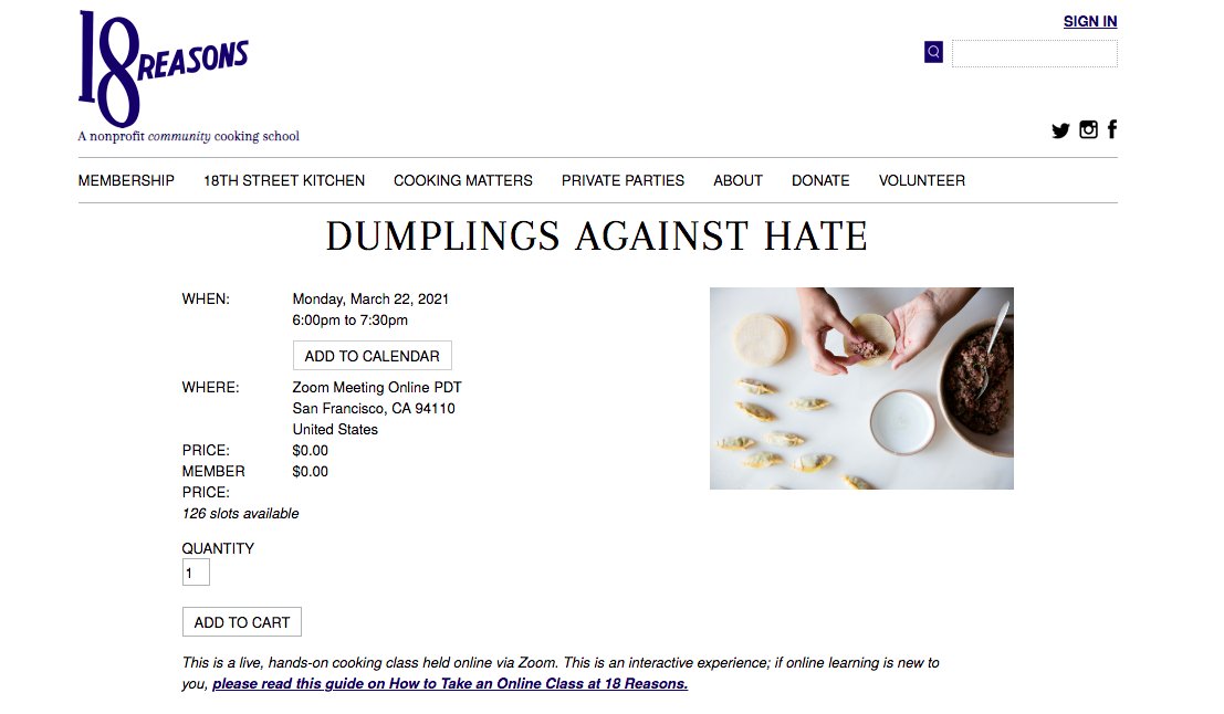 Tonight, you can join <a href="/18reasons/">18 Reasons</a> for a virtual dumpling class, Dumplings Against Hate; in lieu of class fees, please donate to @AsianPacificFnd 18reasons.org/classes-events…