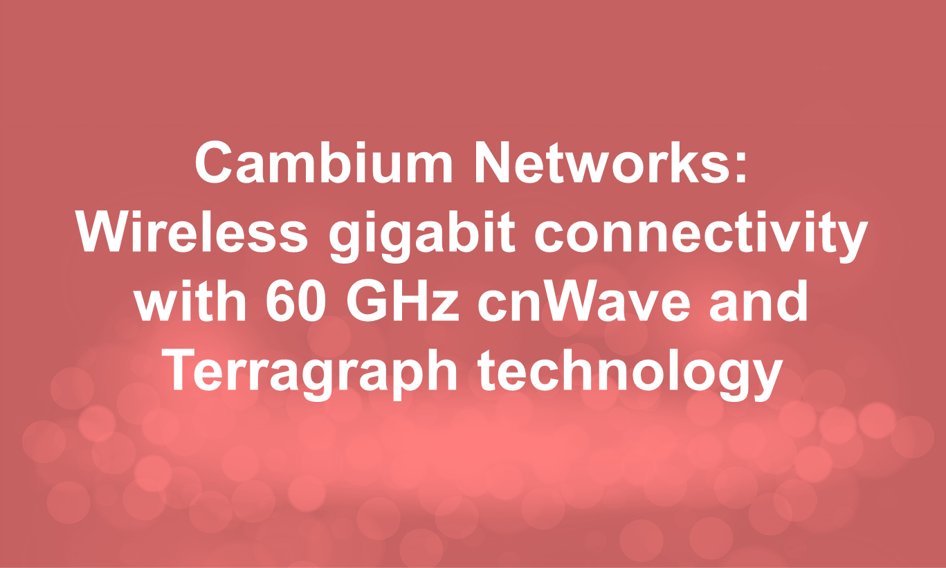 monicapaolini's tweet photo. How does #Terragraph meet the #connectivity needs for #FWA where there is no #fiber? I talked to @ScottImhoff1 @cambiumnetworks https://t.co/cv5OzSIfPX #mmWave #60GH #mesh #wireless #network #smartcities https://t.co/jk3Sod2KXA