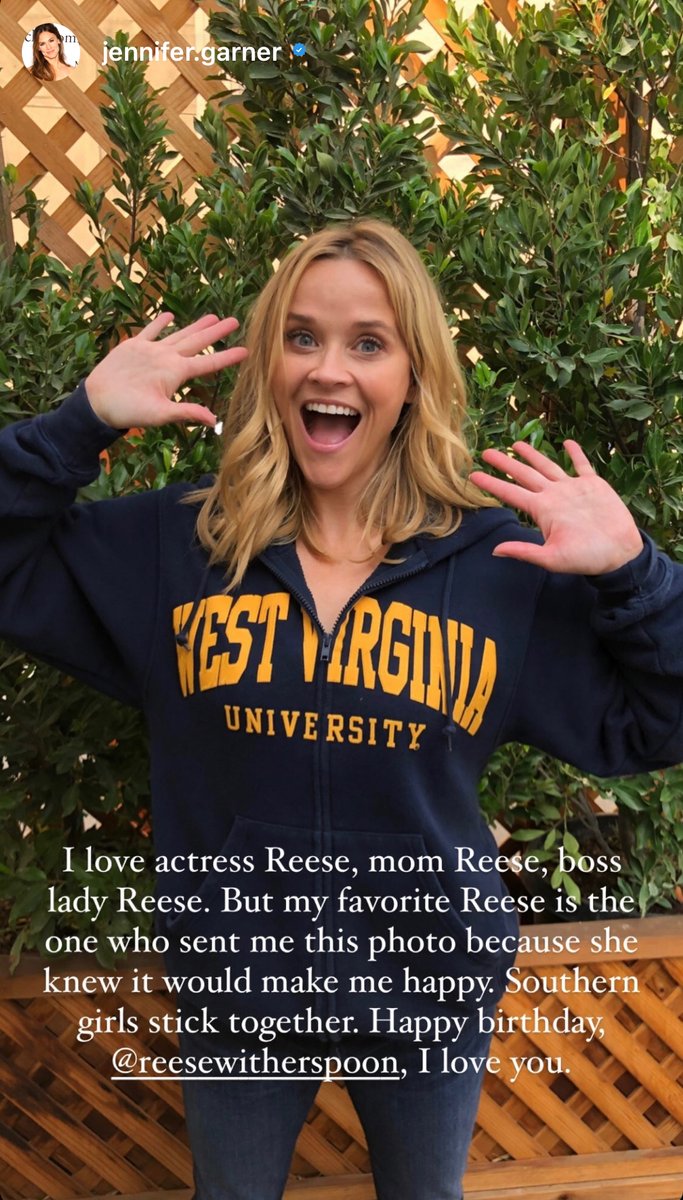 Reese Witherspoon smiles while wearing a West Virginia University sweatshirt. Text over the image reads, "I love actress Reese, mom Reese, boss lady Reese. But my favorite Reese is the one who sent me this photo because she knew it would make me happy. Southern girls stick together. Happy birthday @reesewitherspoon. I love you."