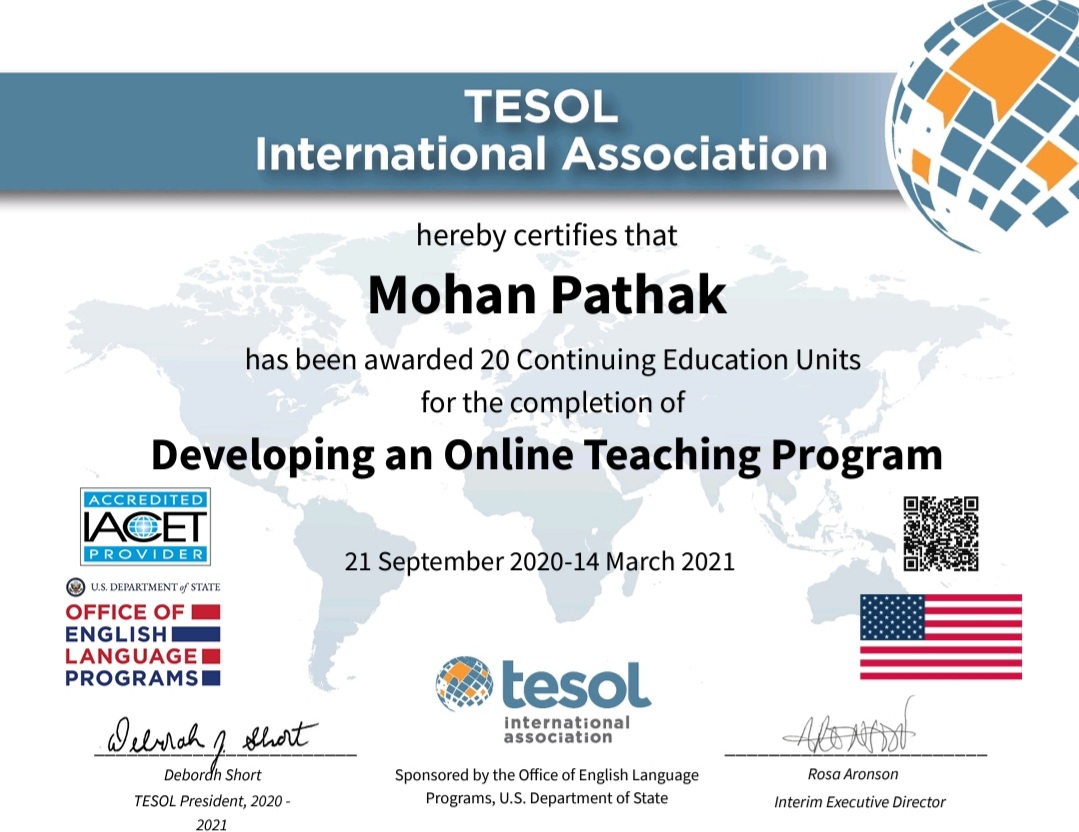 mohanrpathak's tweet photo. Dear friends I feel delighted to share with you my hard-earned TESOL Certificate &amp; Badge for the completion of "Developing an Online Teaching Program"... Thank You @ainetindia @TESOL_Assn &amp; @USAndIndia for giving me the opportunity. #eltindia #ainetconnect #chessetf #certificate https://t.co/vVNMdxI8p3