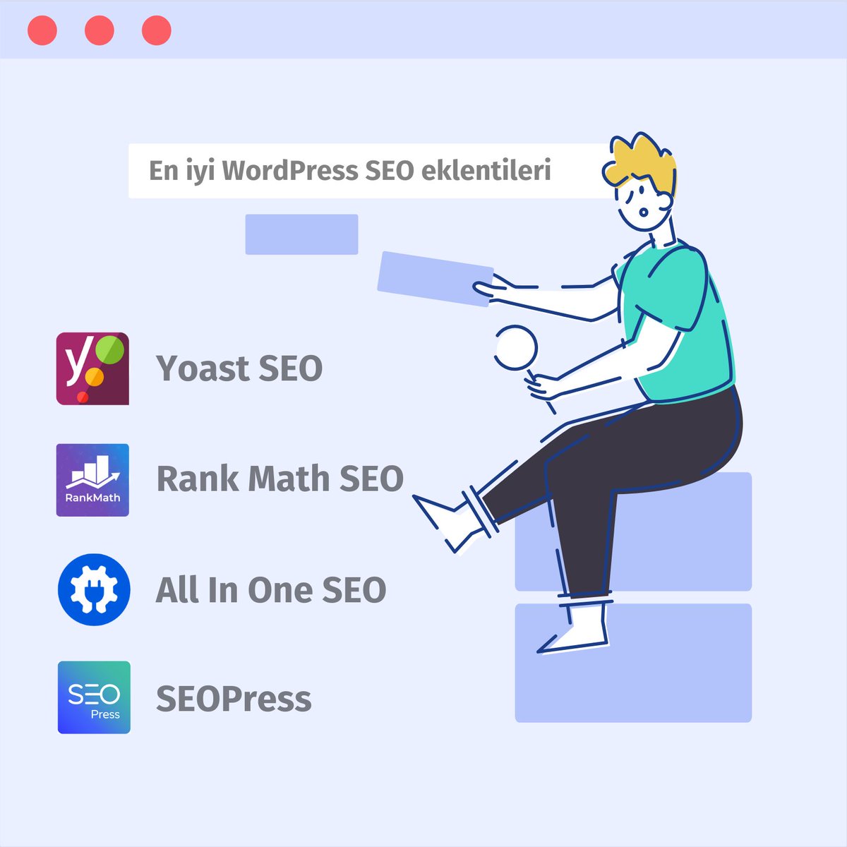 WordPress sitenizin arama sonuçlarında görünümünü arttırmak için mutlaka bir SEO eklentisi kullanmalısınız. İşte bizim en sevdiğimiz WordPress SEO eklentileri.

1. Yoast SEO
2. Rank Math SEO
3. All In One SEO
4. SEOPress

Peki ya sizin tavsiye ettiğiniz bir SEO eklentisi var mı?