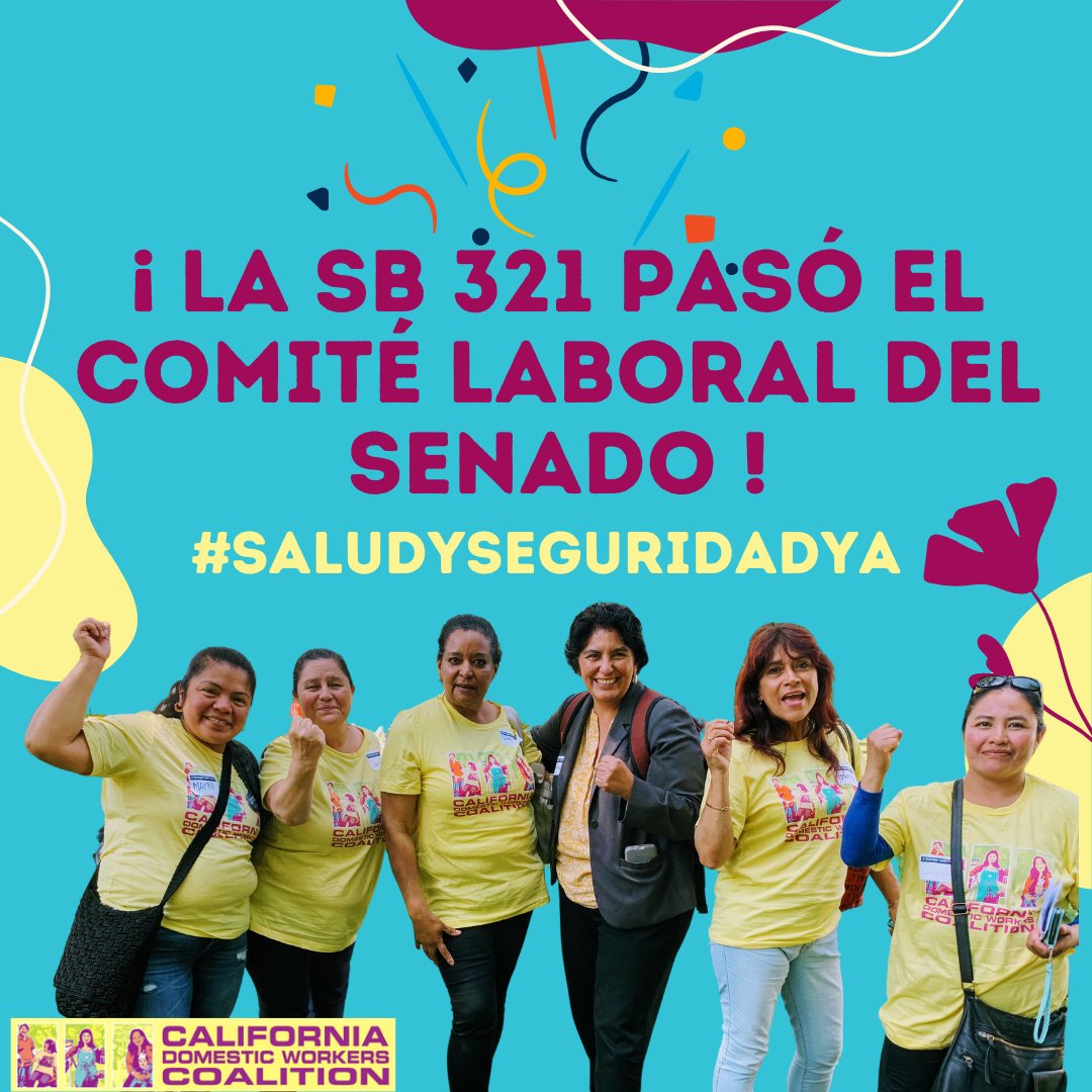 CADomesticWrker's tweet photo. BREAKING: We just passed the Senate Labor Committee! Thank you to the domestic worker leaders who are organizing, mobilizing, and sharing their stories to advance #SB321 and demand Health and Safety for All Workers! 1 step closer to the @CAgovernor! https://t.co/COap3pepO0