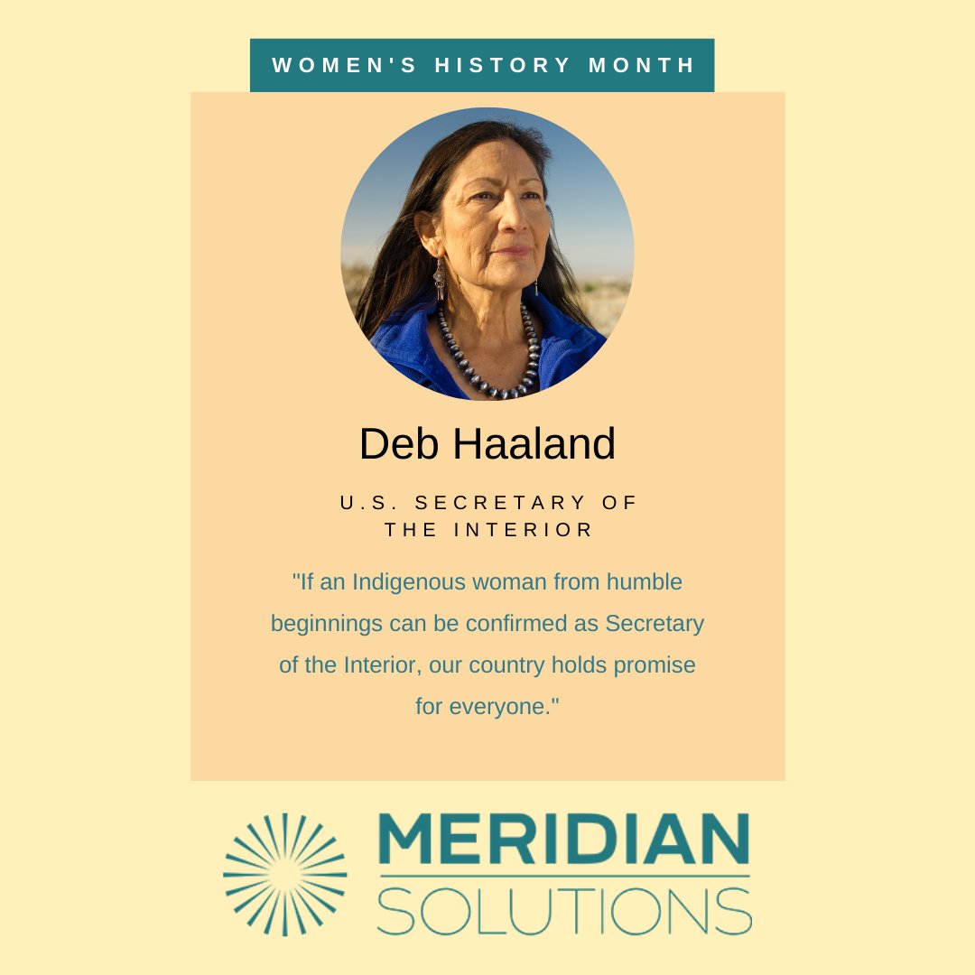 meridiansolns's tweet photo. Last week, @SecDebHaaland made history as the first Native American to serve in a presidential cabinet. By leading a department that has a long history of oppressing Indigenous peoples, she is breaking barriers and showing us the time for change is now. #WomensHistoryMonth https://t.co/HA7FXvUhYx