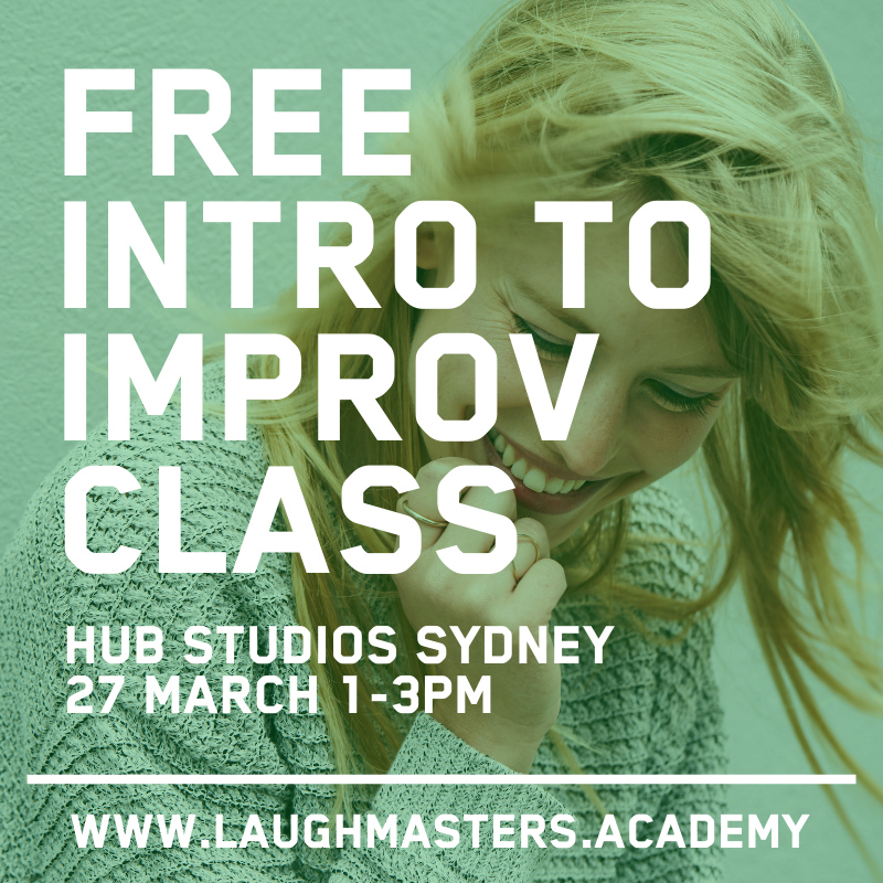laughmasters's tweet photo. Get out of the house and out of your comfort zone. Book now at https://t.co/Fy9pz6MMlC #free #improv class this weekend. Sat. 27 March in Sydney. https://t.co/AcAdclixS9