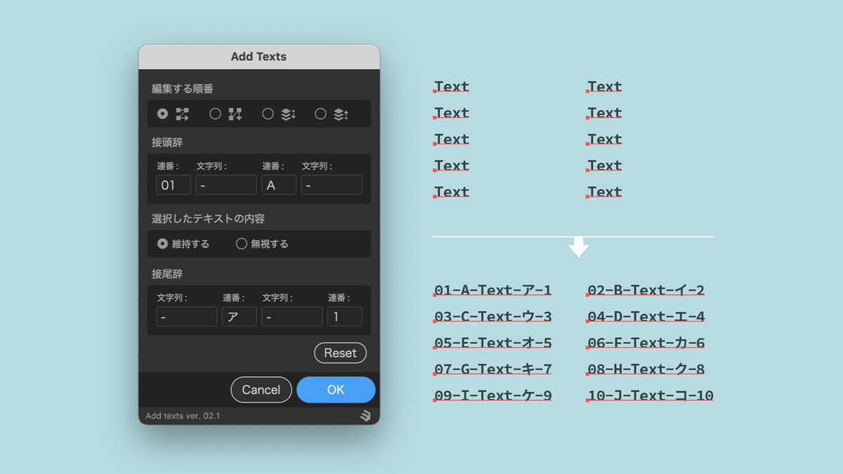 onthehead's tweet image. 選択したテキストに指定した文字や連番を追加するスクリプト「Add Texts」をアップデートしました。 #Illustrator_Script 
- UI の表示が乱れる不具合を修正
onthehead.com/ais/text004/