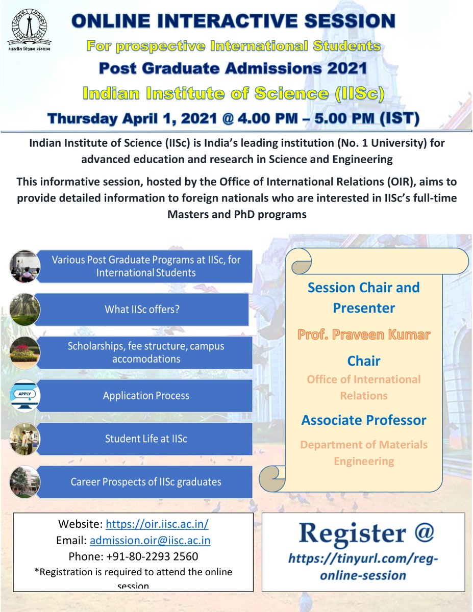 Applications are ongoing for UG &amp; PG programmes for international students at IISc. For more details, please visit oir.iisc.ac.in or participate in the online interactive session organised by Office of International Relations on Apr 1 @ 4 pm IST
tinyurl.com/reg-online-ses…
