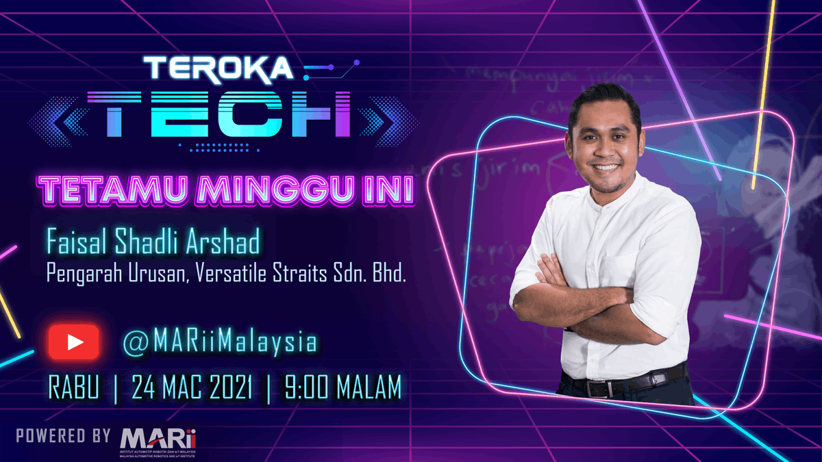MARiiMalaysia's tweet photo. Saksikan Episod 3 Teroka Tech, Rabu ini (24 Mac 2021), 9 malam di YouTube MARii Malaysia!
Pengarah Urusan Versatile Straits Sdn Bhd, Faisal Shadli Arshad akan memperkenalkan TiNKA, sebuah platform teknologi yang berasaskan langganan "EdTech".
#TerokaTech #MARiiDigital https://t.co/mWxo6JVdan