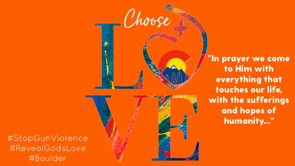 Sacred Heart of Jesus, make us agents of healing, peace and change.
Wrap your tenderness around those who mourn.

#StopGunViolence
#Boulder