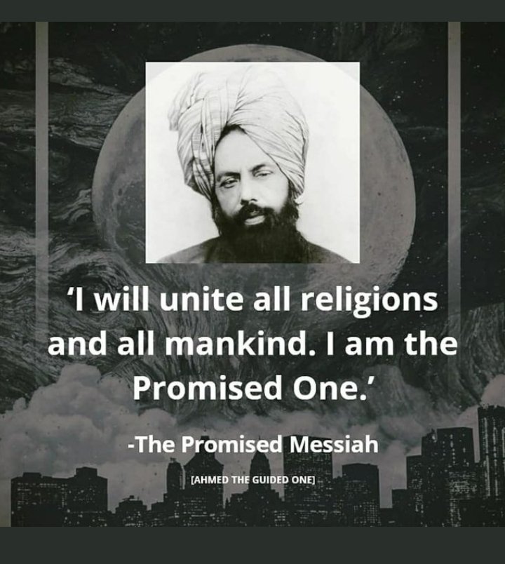 HaniyahSadaf's tweet photo. 'I will unite all religions and all mankind. I am the Promised One.'
-The Promised Messiah
#PromissedMessiah
#MessiahHasCome https://t.co/bBpc6Xv0v3