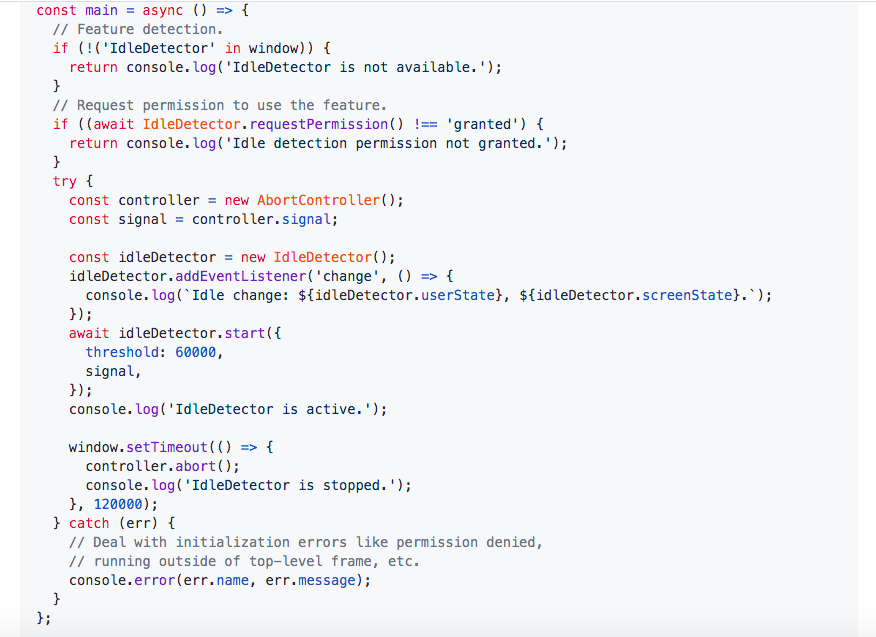 ulmdesign's tweet photo. #IDLE detection #opensource #APIs > https://t.co/13b4cqen12 | #javascript #webdev #WICG #WebIDL #js #developer #development |
Here is an example of how to use it https://t.co/rLOcnLxYA4