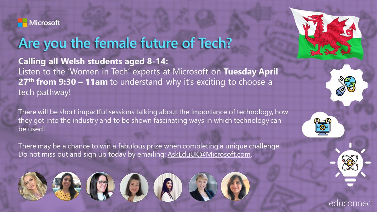 Are you the female future of Tech?

Calling all Welsh students aged 8 - 14:
Listen to the 'Women in Tech' experts at Microsoft on Tuesday 27 April from 09:30-11am to understand why it's exciting to choose a tech pathway!

Sign up by emailing AskEduUK@Microsoft.com