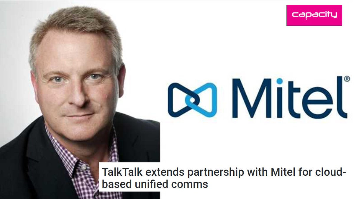 Mitel's tweet photo. "This is an exciting new phase of our long-standing relationship with @TalkTalkBiz that confirms our mutual trust and ambition to provide solutions able to adapt to specific customers’ business needs” said @richorob
Source @capacitymedia
https://t.co/pHo5PvCxoM
#cloud https://t.co/kJScHvpLSP