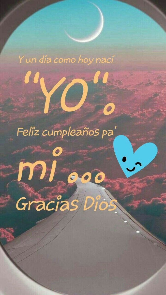 Esperanza S Tweet Gracias Dios Por Un Ano Mas De Vida Bendecida Soy Por Todo Lo Que Me Das Solo Te Pido Larga Vida Y Salud Para Disfrutar De Mi