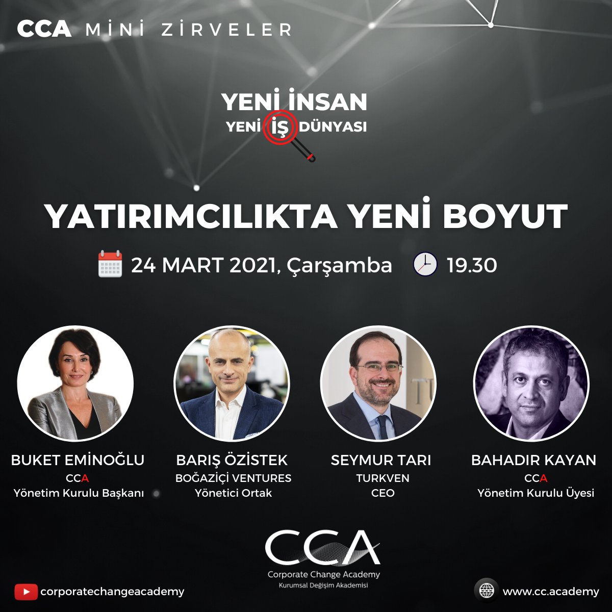 cca_kda's tweet photo. "Yatırımcılıkta Yeni Boyut" mini zirvesi yarın 19.30 'da YouTube kanalımızda. 

Buket Eminoğlu, Baris Ozistek, Seymur TARI ve Bahadir Kayan Online Mini Zirveler’in ikincisinde yatırımcılık üzerine konuşuyor.
@BuketEminoglu @bozistek #seymurtari @KayanBahadir https://t.co/JwQvZdp0GM