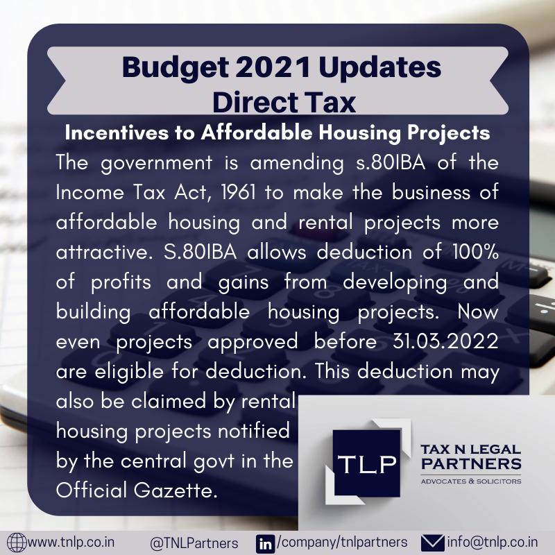 TNLPartners's tweet photo. Update no.12 of our daily #Directtax #budget2021 series!

To make the business of #affordablehousing projects more lucrative, #tax holiday has been extended to one more year.

#incometaxupdate #incometaxindia #realestate https://t.co/sz6mxsWHvn