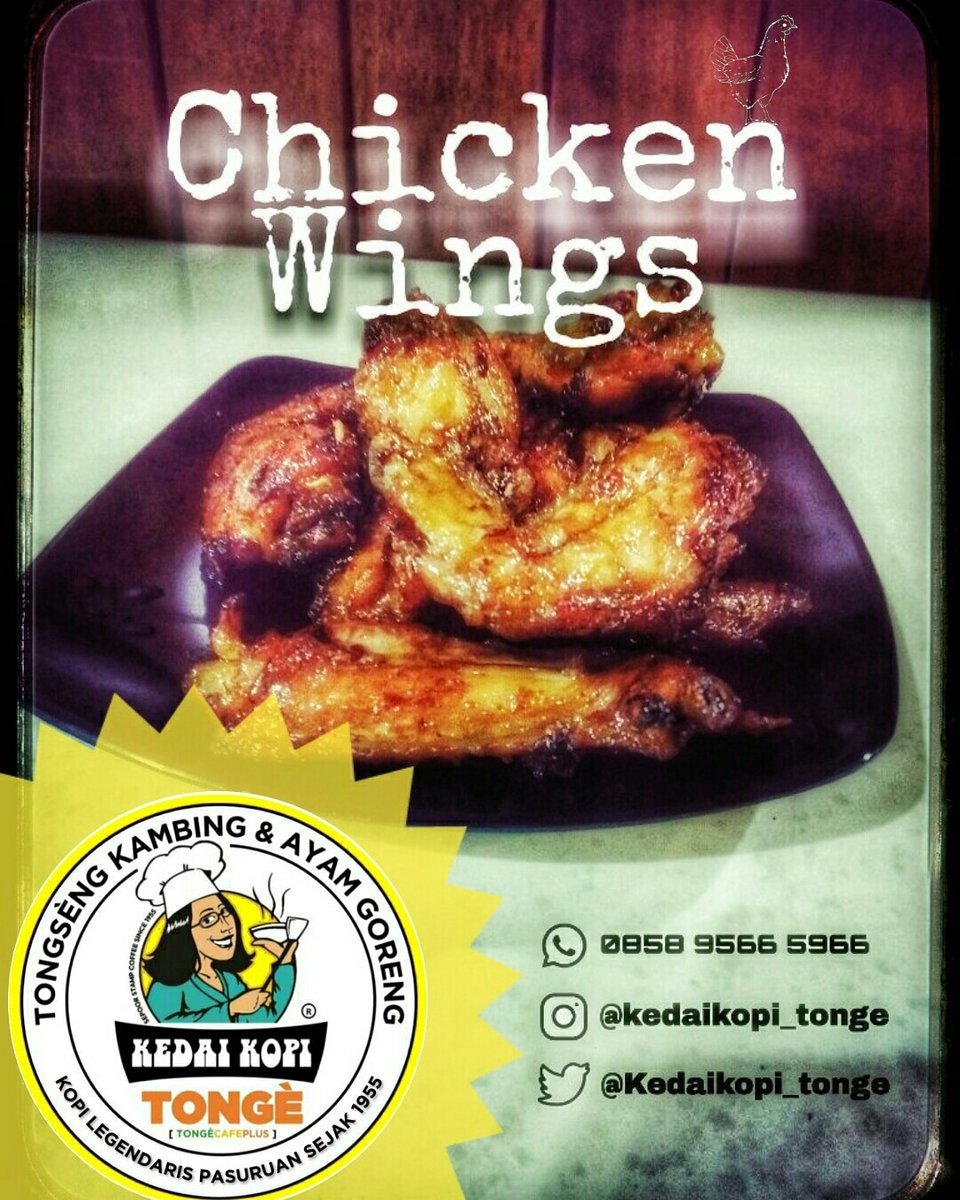 Chicken Wings,
Sayap ayam kampung muda daging lunak olahantangan Tongé Olahanrasa