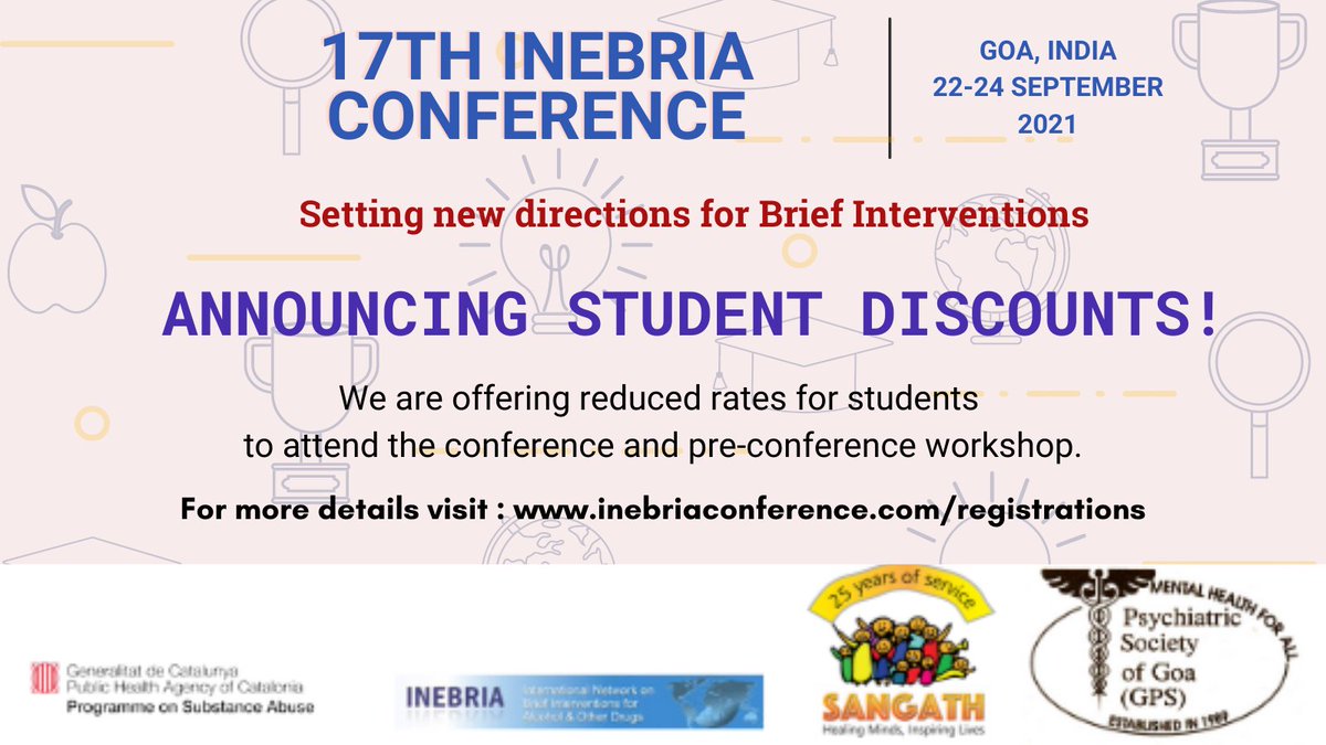 INEBRIA_Net's tweet photo. We are offering reduced fees for students to attend the hybrid 17th Annual INEBRIA Conference and pre-conference workshops on 22-24 September 2021. For details, visit: https://t.co/NFWmHgYEg2 #INEBRIA2021 #FirstTimeInAsia #BriefInterventions #INEBRIAGoa #AddictionsResearch #SBIRT https://t.co/OoeirdGb21