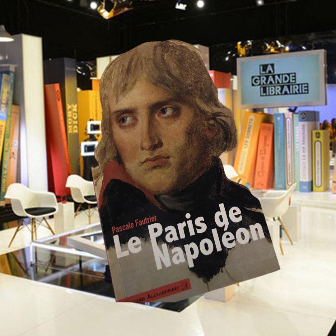 📺 La @grandeLibrairie ce sera demain soir à 20h50 sur @france5tv. Pascale Fautrier présentera 'Le Paris de Napoléon'. 
avec #thierrylentz #brunofuligni #pierrebranda #fredericregent #lglf5 #lagrandelibrairie #emissionlittéraire