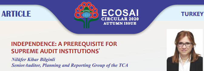 TurkishSAI's tweet photo. #ECOSAICircular Autumn 2020 issue

“Independence: A Prerequisite for Supreme Audit Institutions”

https://t.co/h0Yl2Qhl5n

#SAIs @INTOSAI_GS #SAIIndependence #ISSAIs https://t.co/aX4HTgacnU
