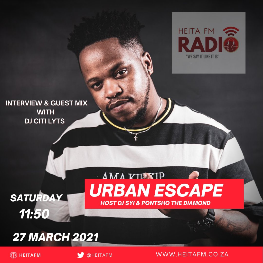 Djsyi4ever's tweet photo. URBAN ESCAPE this coming Saturday guest mix and interview we have Dj  Citi lyts @CitiLyts_SA ....please tune in https://t.co/tu7jYHITEr https://t.co/cjyPltY7AE