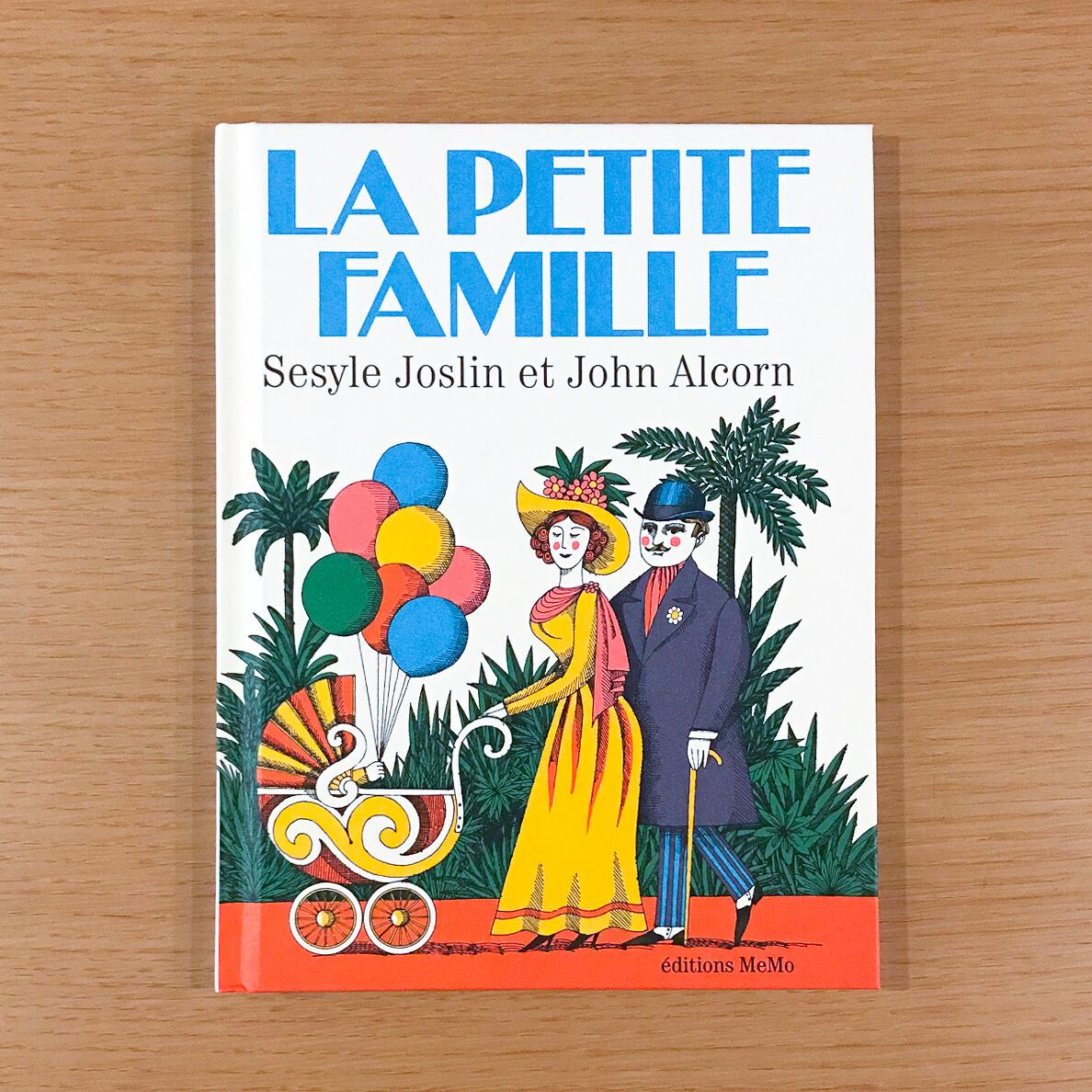 タバネルブックス La Petite Famille フランス La Petite Famille は 1964年に最初に発行された英語を話す幼児向けの面白いフランス語学習マニュアルで それをjohn Alcornのイラスト で21に再現された絵本 4つの不条理な物語がユーモア溢れるイラスト