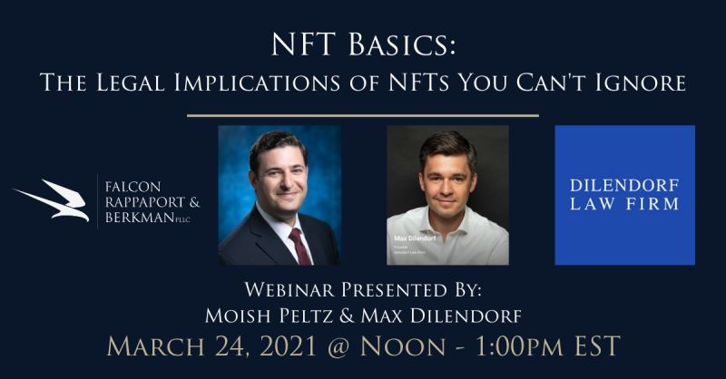 MaxDilendorf's tweet photo. Live Webinar (3/24) at 12 pm EST on the Legal Implications of NFTs.  Registration link: https://t.co/j88ICK2Err   #NFTs #SEC #CFTC #AML #BSA https://t.co/znI9rTPVQF