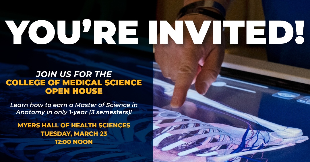 👋 ATTENTION CURRENT STUDENTS!

Did you know the College of Medical Science is hosting an open house event, and you're invited?

🧠Learn how to earn a Master of Science in Anatomy
📍Myers Hall of Health Sciences
🕛Today, March 23 @ noon
