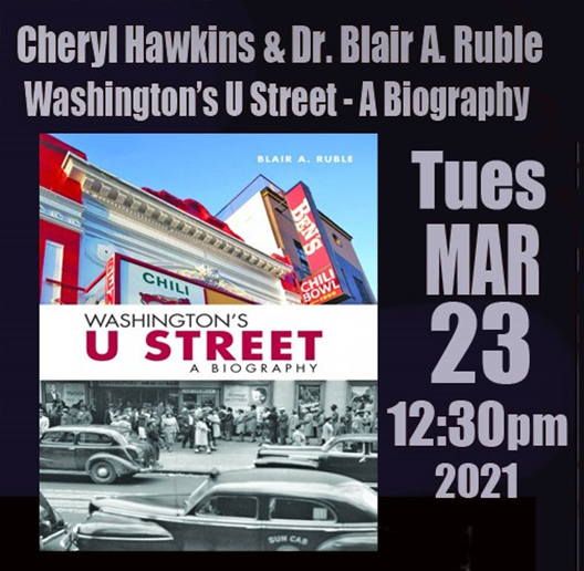 Urban_WilsonCtr's tweet photo. TODAY AT 12 30pm: Join Cheryl Hawkins &amp; UDC Books in conversation with Blair Ruble about his book, Washington’s U Street – A Biography, and his recent work on #gentrification and culture in Washington, D.C.
Zoom link: https://t.co/0Jn9EZ0Xjh https://t.co/OWJgYqckxa